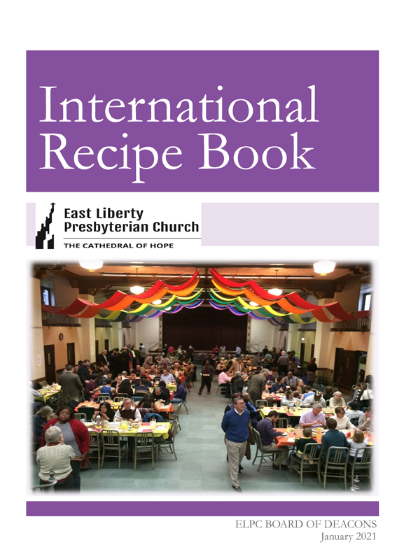 International Recipe Book Now Available - East Liberty Presbyterian Church